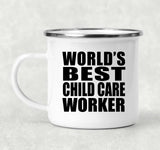 World's Best Child Care Worker - 12oz Camping Mug