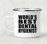 World's Best Dental Hygienist - 12oz Camping Mug