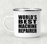 World's Best Machine Repairer - 12oz Camping Mug