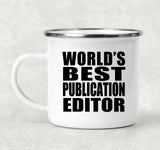 World's Best Publication Editor - 12oz Camping Mug