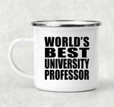 World's Best University Professor - 12oz Camping Mug