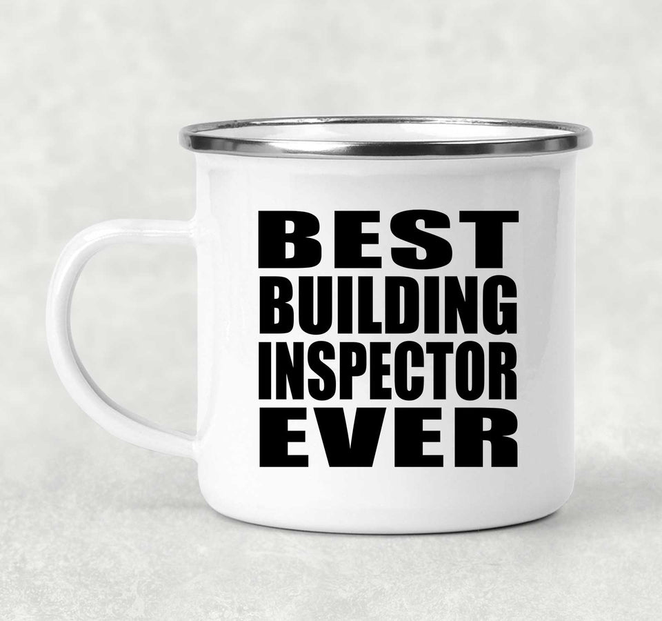Best Building Inspector Ever - 12oz Camping Mug