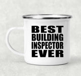 Best Building Inspector Ever - 12oz Camping Mug