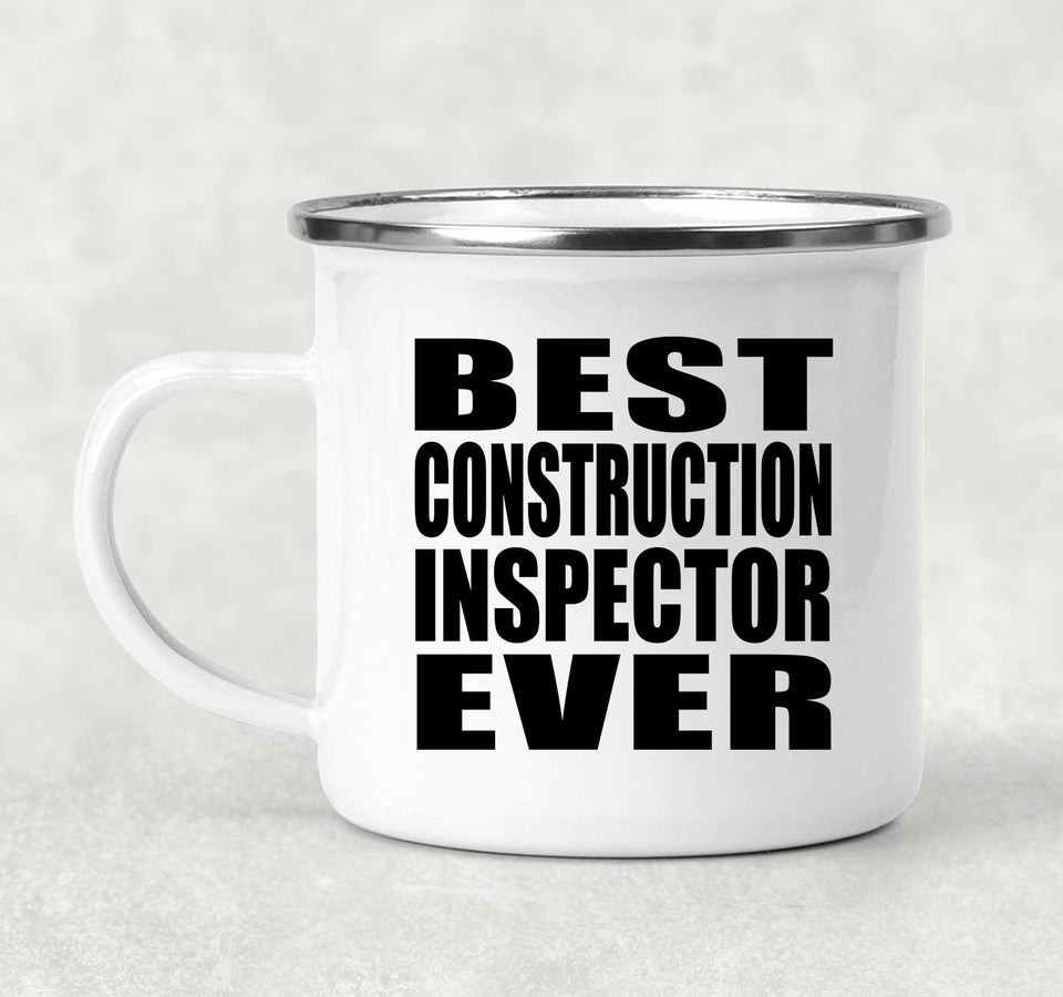 Best Construction Inspector Ever - 12oz Camping Mug