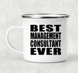 Best Management Consultant Ever - 12oz Camping Mug