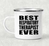 Best Respiratory Therapist Ever - 12oz Camping Mug