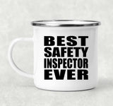 Best Safety Inspector Ever - 12oz Camping Mug
