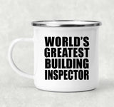 World's Greatest Building Inspector - 12oz Camping Mug