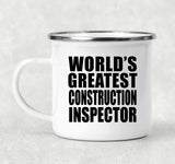 World's Greatest Construction Inspector - 12oz Camping Mug