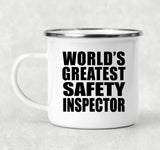 World's Greatest Safety Inspector - 12oz Camping Mug