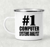 Number One #1 Computer Systems Analyst - 12oz Camping Mug