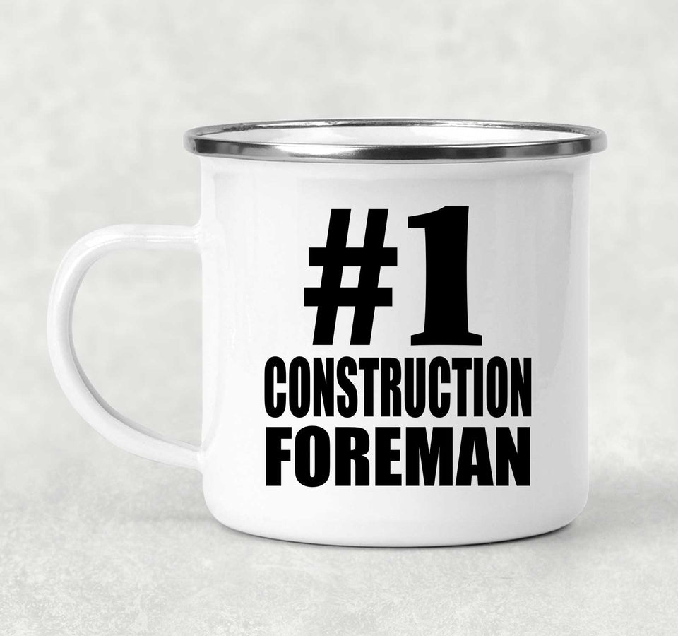 Number One #1 Construction Foreman - 12oz Camping Mug