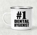 Number One #1 Dental Hygienist - 12oz Camping Mug