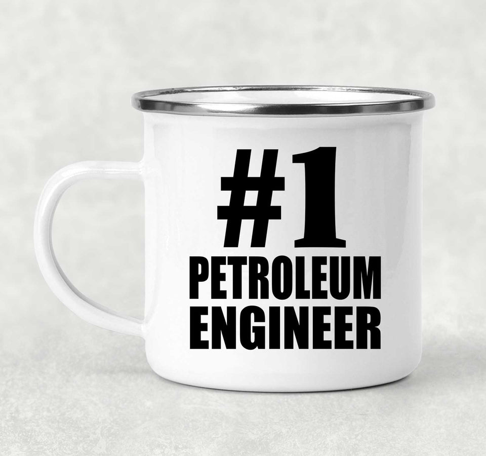 Number One #1 Petroleum Engineer - 12oz Camping Mug