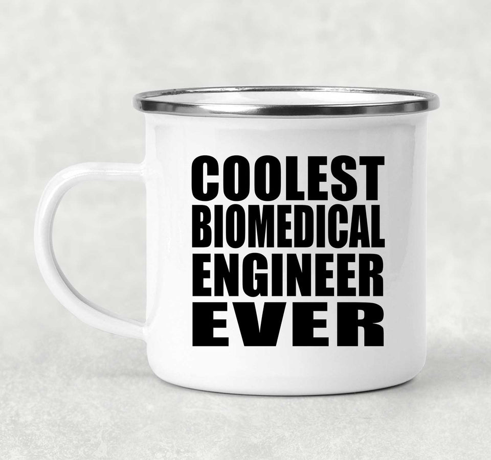Coolest Biomedical Engineer Ever - 12oz Camping Mug