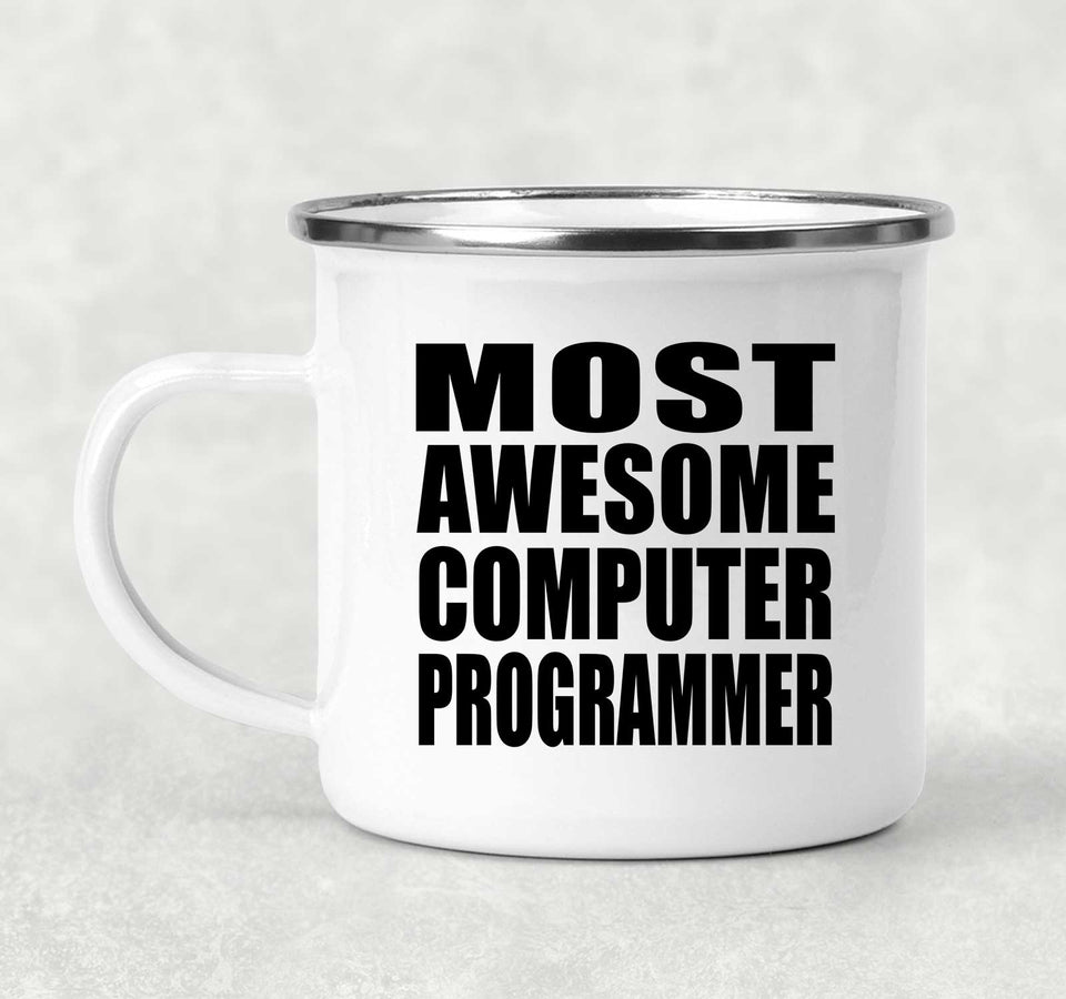 Most Awesome Computer Programmer - 12oz Camping Mug