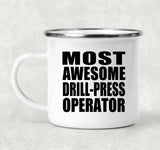Most Awesome Drill-Press Operator - 12oz Camping Mug