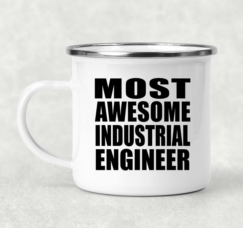 Most Awesome Industrial Engineer - 12oz Camping Mug