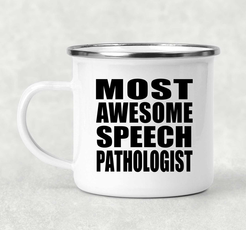 Most Awesome Speech Pathologist - 12oz Camping Mug