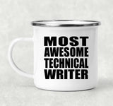 Most Awesome Technical Writer - 12oz Camping Mug