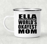 Ella World's Okayest Mom - 12oz Camping Mug