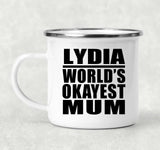 Lydia World's Okayest Mum - 12oz Camping Mug