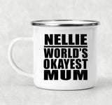 Nellie World's Okayest Mum - 12oz Camping Mug