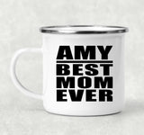 Amy Best Mom Ever - 12oz Camping Mug