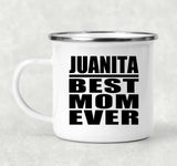 Juanita Best Mom Ever - 12oz Camping Mug