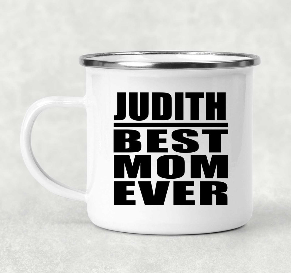 Judith Best Mom Ever - 12oz Camping Mug