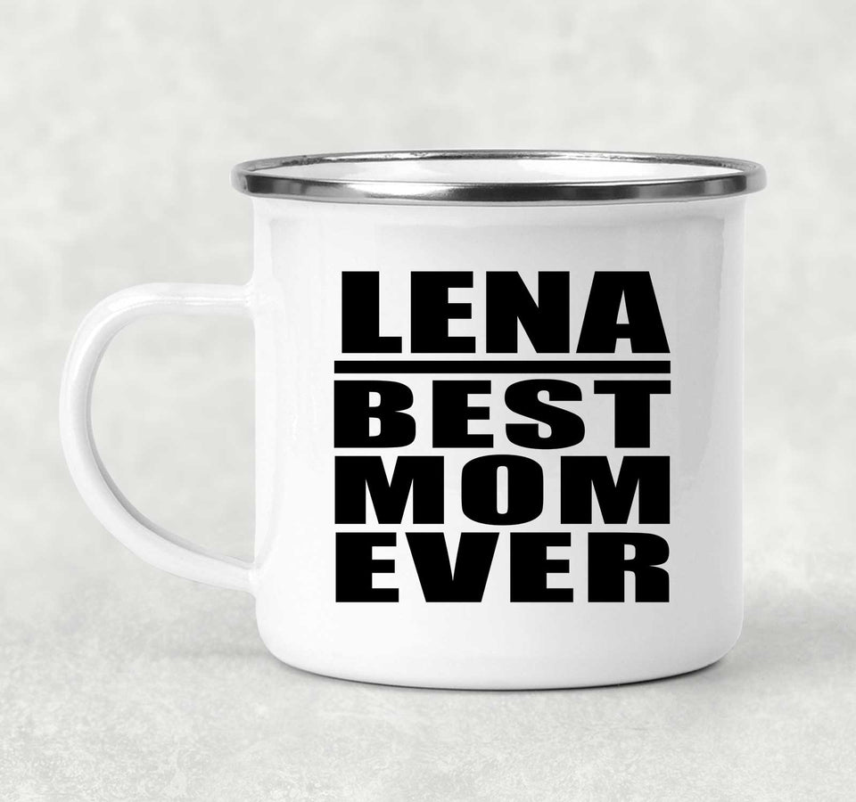 Lena Best Mom Ever - 12oz Camping Mug