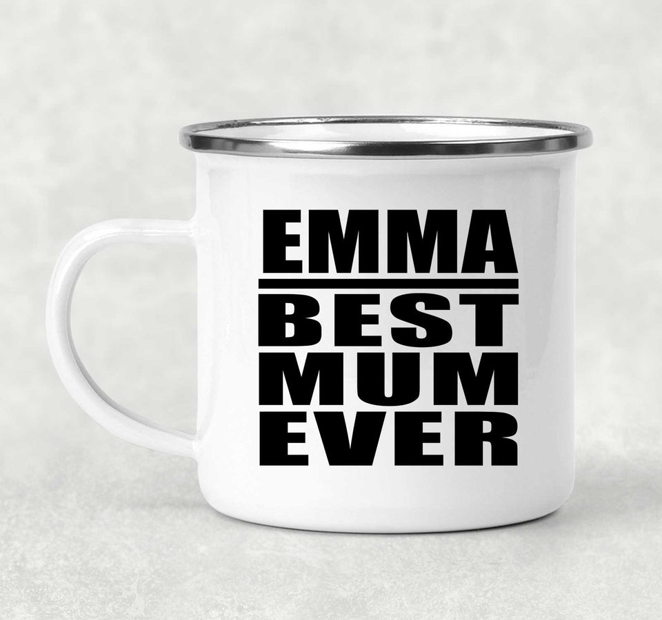 Emma Best Mum Ever - 12oz Camping Mug