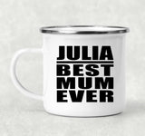 Julia Best Mum Ever - 12oz Camping Mug