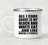 All I Care About Is My Black And White Cat - 12oz Camping Mug