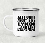 All I Care About Is My Lykoi - 12oz Camping Mug