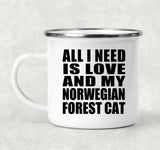 All I Need Is Love And My Norwegian Forest Cat - 12oz Camping Mug