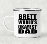 Brett World's Okayest Dad - 12oz Camping Mug