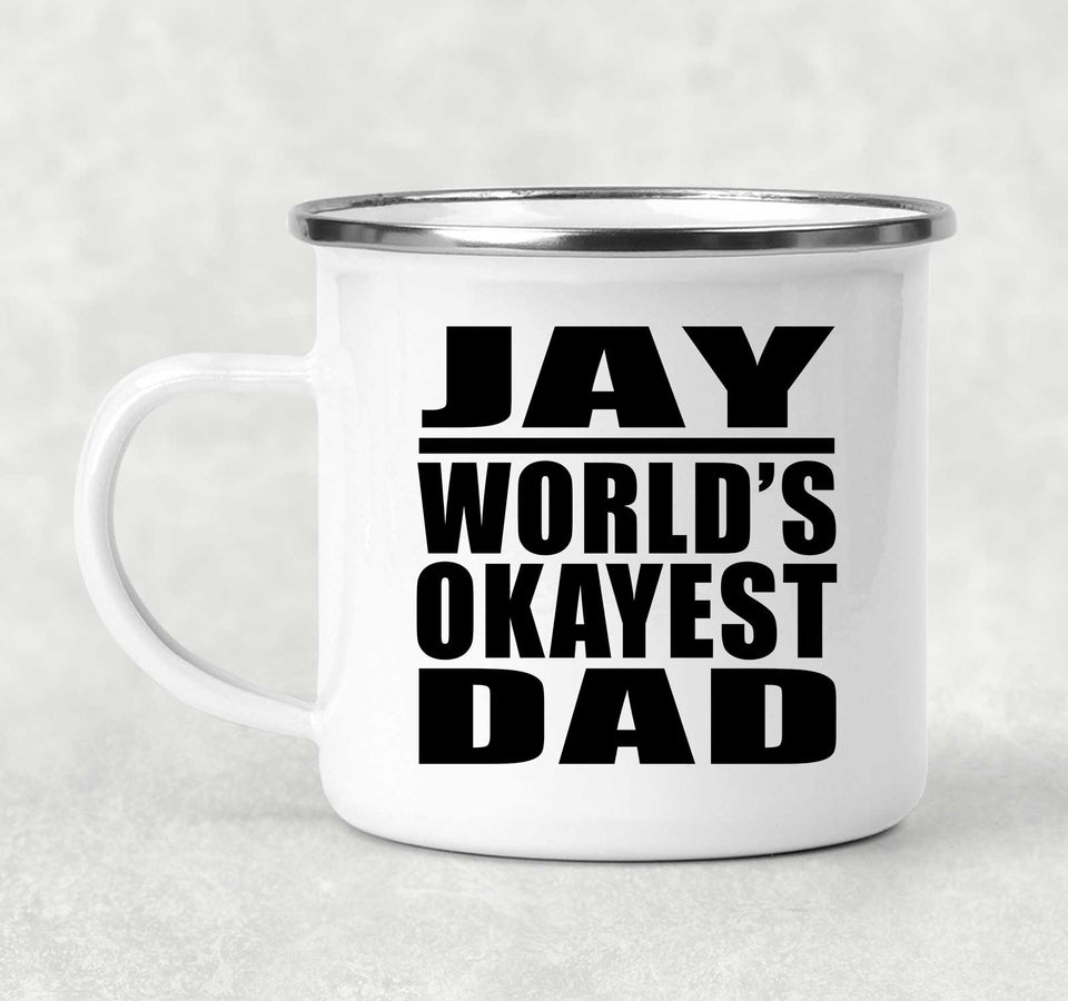 Jay World's Okayest Dad - 12oz Camping Mug