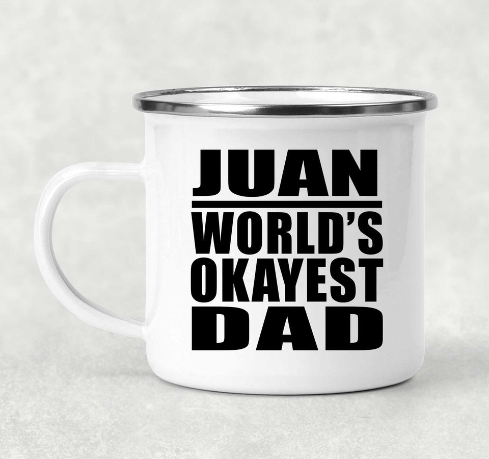 Juan World's Okayest Dad - 12oz Camping Mug