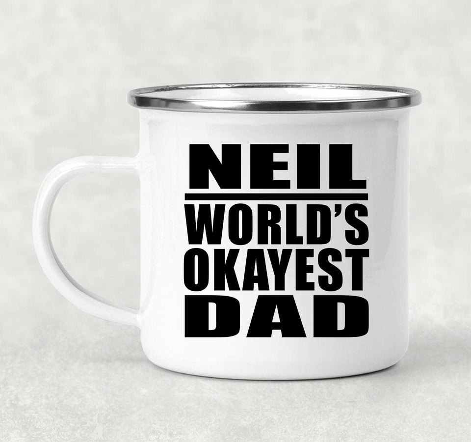 Neil World's Okayest Dad - 12oz Camping Mug