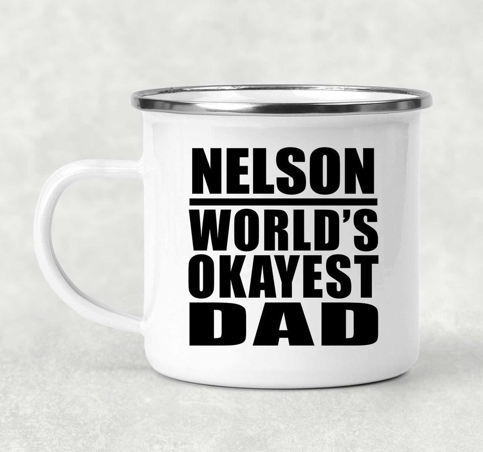 Nelson World's Okayest Dad - 12oz Camping Mug