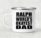 Ralph World's Okayest Dad - 12oz Camping Mug