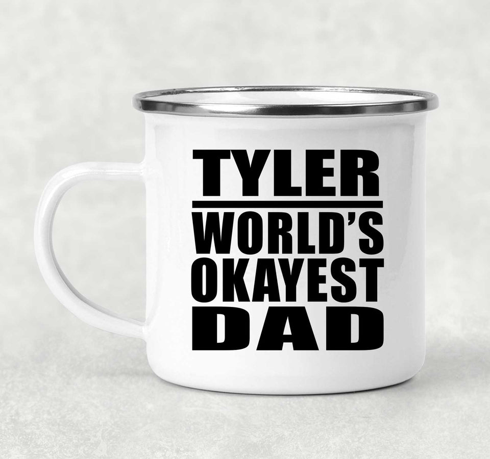 Tyler World's Okayest Dad - 12oz Camping Mug