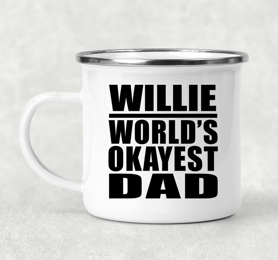 Willie World's Okayest Dad - 12oz Camping Mug