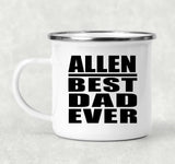 Allen Best Dad Ever - 12oz Camping Mug
