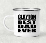 Clayton Best Dad Ever - 12oz Camping Mug