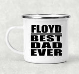 Floyd Best Dad Ever - 12oz Camping Mug