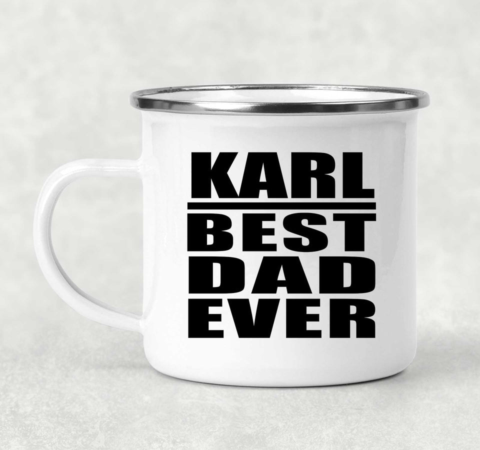 Karl Best Dad Ever - 12oz Camping Mug