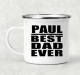 Paul Best Dad Ever - 12oz Camping Mug