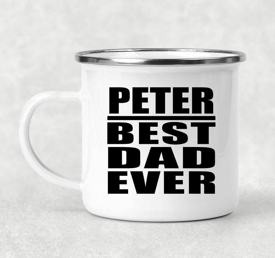 Peter Best Dad Ever - 12oz Camping Mug